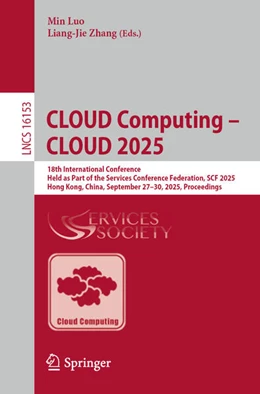 Abbildung von Luo / Zhang | CLOUD Computing - CLOUD 2025 | 1. Auflage | 2025 | beck-shop.de