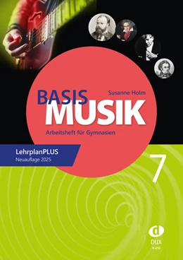 Abbildung von Holm | Basis Musik 7 - Arbeitsheft | 1. Auflage | 2025 | beck-shop.de