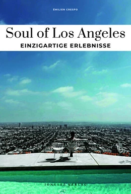 Abbildung von Crespo | Soul of Los Angeles Einzigartige Erlebnisse | 2. Auflage | 2026 | beck-shop.de
