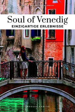 Abbildung von Servane / Jonglez | Soul of Venedig Einzigartige Erlebnisse | 3. Auflage | 2026 | beck-shop.de