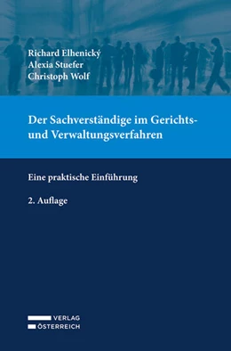 Abbildung von Elhenicky / Stuefer | Der Sachverständige im Gerichts- und Verwaltungsverfahren | 1. Auflage | 2025 | beck-shop.de