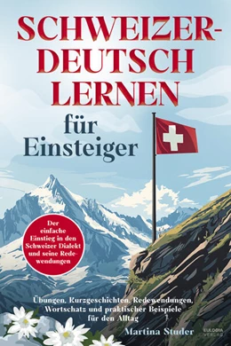 Abbildung von Studer | Schweizerdeutsch lernen für Einsteiger | 1. Auflage | 2025 | beck-shop.de