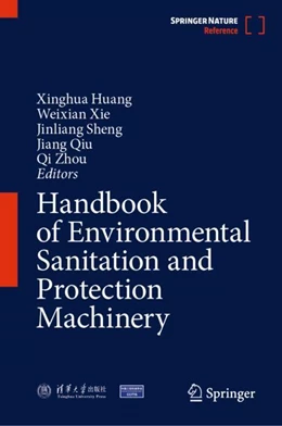 Abbildung von Huang / Xie | Handbook of Environmental Sanitation and Protection Machinery | 1. Auflage | 2026 | beck-shop.de