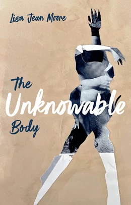 Abbildung von Moore | The Unknowable Body | 1. Auflage | 2026 | beck-shop.de
