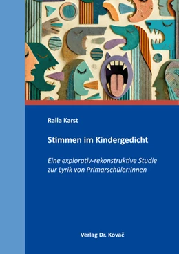 Abbildung von Karst | Stimmen im Kindergedicht – Eine explorativ-rekonstruktive Studie zur Lyrik von Primarschüler:innen | 1. Auflage | 2025 | 123 | beck-shop.de