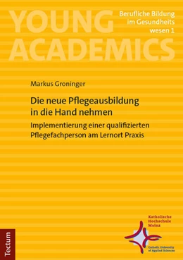 Abbildung von Groninger | Die neue Pflegeausbildung in die Hand nehmen | 1. Auflage | 2025 | 1 | beck-shop.de