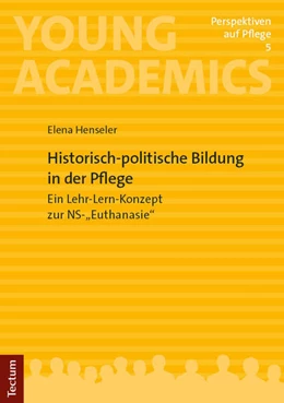 Abbildung von Henseler | Historisch-politische Bildung in der Pflege | 1. Auflage | 2025 | 5 | beck-shop.de