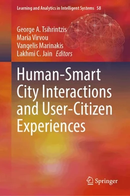 Abbildung von Tsihrintzis / Virvou | Human-Smart City Interactions and User-Citizen Experiences | 1. Auflage | 2025 | beck-shop.de