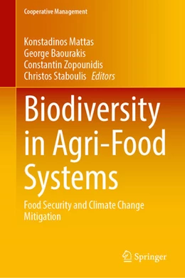 Abbildung von Mattas / Baourakis | Biodiversity in Agri-Food Systems | 1. Auflage | 2025 | beck-shop.de