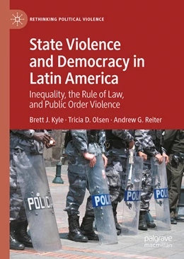Abbildung von Kyle / D. Olsen | State Violence and Democracy in Latin America | 1. Auflage | 2025 | beck-shop.de