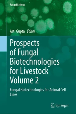Abbildung von Gupta | Prospects of Fungal Biotechnologies for Livestock Volume 2 | 1. Auflage | 2025 | beck-shop.de