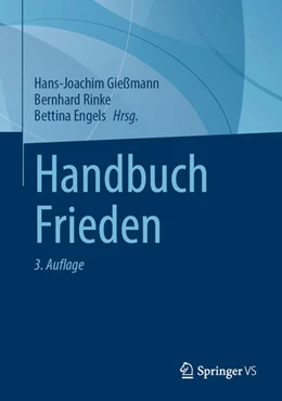 Abbildung von Gießmann / Rinke | Handbuch Frieden | 3. Auflage | 2026 | beck-shop.de