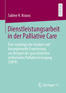 Abbildung von Krauss | Dienstleistungsarbeit in der Palliative Care | 1. Auflage | 2025 | beck-shop.de