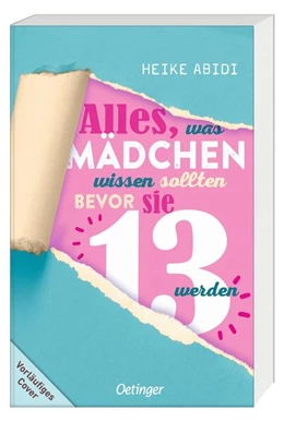 Abbildung von Abidi | Alles, was Mädchen wissen sollten, bevor sie 13 werden | 1. Auflage | 2026 | beck-shop.de