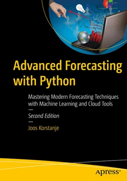 Abbildung von Korstanje | Advanced Forecasting with Python | 2. Auflage | 2025 | beck-shop.de