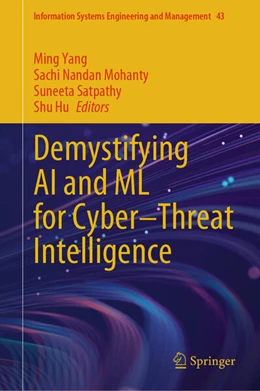 Abbildung von Yang / Mohanty | Demystifying AI and ML for Cyber-Threat Intelligence | 1. Auflage | 2025 | beck-shop.de