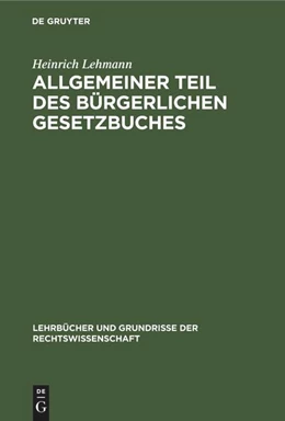 Abbildung von Lehmann | Allgemeiner Teil des Bürgerlichen Gesetzbuches | 6. Auflage | 2022 | beck-shop.de
