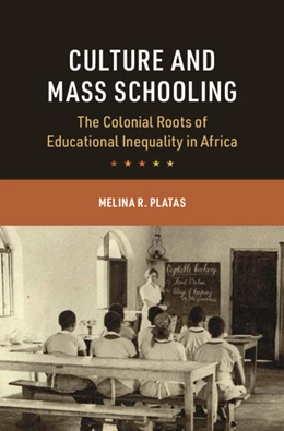 Abbildung von Platas | Culture and Mass Schooling | 1. Auflage | 2026 | beck-shop.de