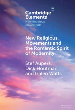 Abbildung von Aupers / Houtman | New Religious Movements and the Romantic Spirit of Modernity | 1. Auflage | 2025 | beck-shop.de