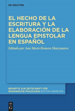 Abbildung von Romera Manzanares | El hecho de la escritura y la elaboración de la lengua epistolar en español | 1. Auflage | 2025 | beck-shop.de