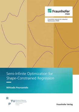 Abbildung von Poursanidis | Semi-Infinite Optimization for Shape-Constrained Regression | 1. Auflage | 2025 | beck-shop.de