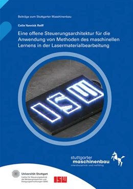 Abbildung von Riedel / Verl | Eine offene Steuerungsarchitektur für die Anwendung von Methoden des maschinellen Lernens in der Lasermaterialbearbeitung | 1. Auflage | 2025 | beck-shop.de