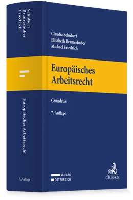 Abbildung von Schubert / Brameshuber | Europäisches Arbeitsrecht | 7. Auflage | 2026 | beck-shop.de