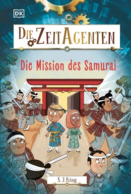 Abbildung von King / DK Verlag - Kids | Die Zeit-Agenten 6. Die Mission des Samurai | 1. Auflage | 2025 | beck-shop.de