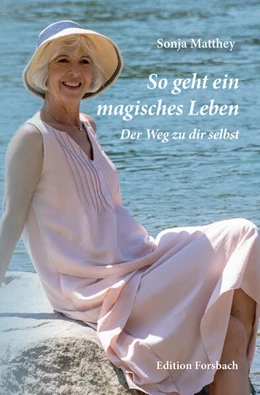 Abbildung von Matthey | So geht ein magisches Leben | 1. Auflage | 2025 | beck-shop.de