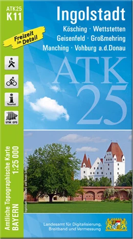 Abbildung von Landesamt für Digitalisierung | ATK25-K11 Ingolstadt (Amtliche Topographische Karte 1:25000) | 1. Auflage | 2025 | beck-shop.de