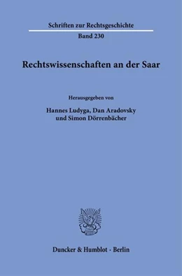 Abbildung von Ludyga / Aradovsky | Rechtswissenschaften an der Saar | 1. Auflage | 2025 | beck-shop.de