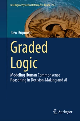 Abbildung von Dujmovic | Graded Logic | 1. Auflage | 2025 | beck-shop.de
