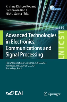 Abbildung von Koganti / E. | Advanced Technologies in Electronics, Communications and Signal Processing | 1. Auflage | 2025 | beck-shop.de