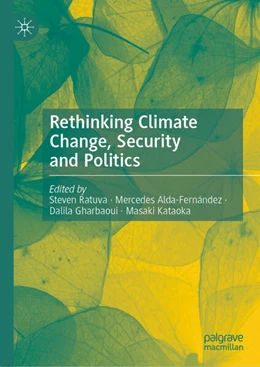 Abbildung von Ratuva / Alda-Fernández | Rethinking Climate Change, Security and Politics | 1. Auflage | 2025 | beck-shop.de