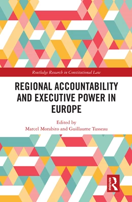 Abbildung von Morabito / Tusseau | Regional Accountability and Executive Power in Europe | 1. Auflage | 2025 | beck-shop.de
