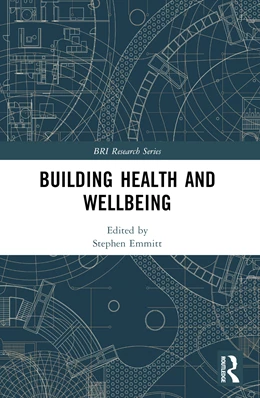 Abbildung von Emmitt | Building Health and Wellbeing | 1. Auflage | 2025 | beck-shop.de