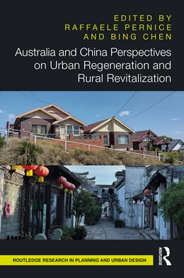 Abbildung von Pernice / Chen | Australia and China Perspectives on Urban Regeneration and Rural Revitalization | 1. Auflage | 2025 | beck-shop.de