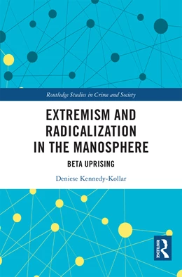 Abbildung von Kennedy-Kollar | Extremism and Radicalization in the Manosphere | 1. Auflage | 2025 | beck-shop.de