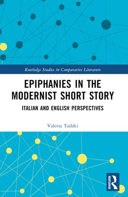 Abbildung von Taddei | Epiphanies in the Modernist Short Story | 1. Auflage | 2025 | beck-shop.de