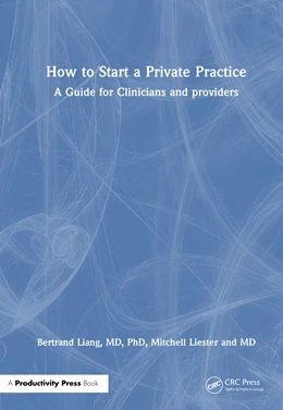 Abbildung von Liester / Liang | How to Start a Private Practice | 1. Auflage | 2025 | beck-shop.de