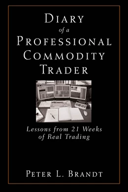 Abbildung von Brandt | Diary of a Professional Commodity Trader | 1. Auflage | 2026 | beck-shop.de