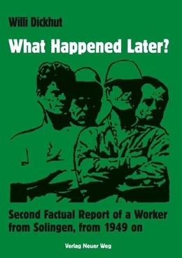 Abbildung von Dickhut | What Happened Later? | 1. Auflage | 2025 | beck-shop.de