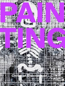 Abbildung von Christian Eisenberger - PAIN TING | 1. Auflage | 2025 | beck-shop.de