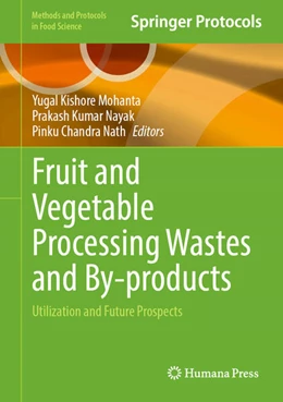 Abbildung von Mohanta / Nayak | Fruit and Vegetable Processing Wastes and By-products | 1. Auflage | 2025 | beck-shop.de