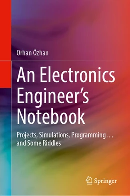 Abbildung von Özhan | An Electronics Engineer's Notebook | 1. Auflage | 2025 | beck-shop.de