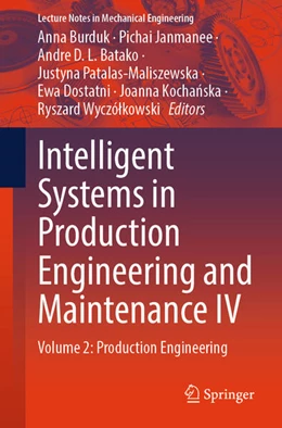 Abbildung von Burduk / Janmanee | Intelligent Systems in Production Engineering and Maintenance IV | 1. Auflage | 2025 | beck-shop.de