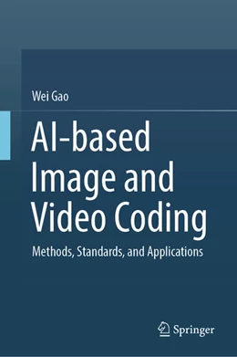 Abbildung von Gao | AI-based Image and Video Coding | 1. Auflage | 2025 | beck-shop.de