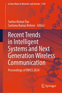 Abbildung von Das / Behera | Recent Trends in Intelligent Systems and Next Generation Wireless Communication | 1. Auflage | 2025 | beck-shop.de