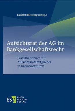 Abbildung von Fackler / Blessing (Hrsg.) | Aufsichtsrat der AG im Bankgesellschaftsrecht | 1. Auflage | 2025 | beck-shop.de