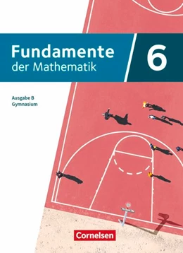 Abbildung von Fundamente der Mathematik - Ausgabe B ab 2024 - 6. Schuljahr | 1. Auflage | 2026 | beck-shop.de